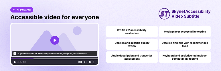 SkynetAccessibility Video Subtitle Preview Wordpress Plugin - Rating, Reviews, Demo & Download
