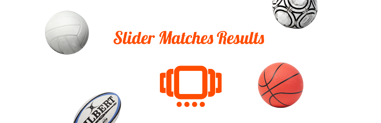 Slider Matches Results Preview Wordpress Plugin - Rating, Reviews, Demo & Download