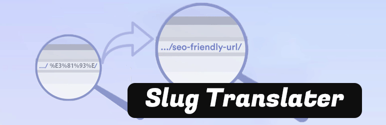 SLUG TRANSLATER Preview Wordpress Plugin - Rating, Reviews, Demo & Download