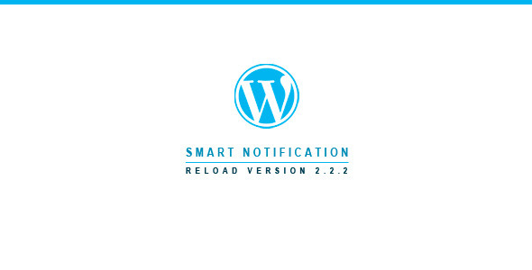 Smart Notification Reload | WordPress Plugin Preview - Rating, Reviews, Demo & Download