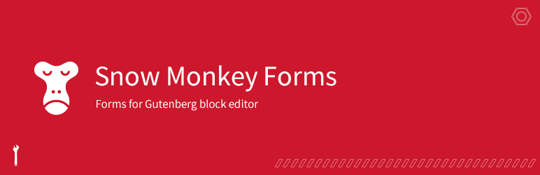 Snow Monkey Forms Preview Wordpress Plugin - Rating, Reviews, Demo & Download