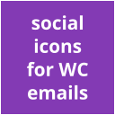 Social Icons For WooCoomerce Emails