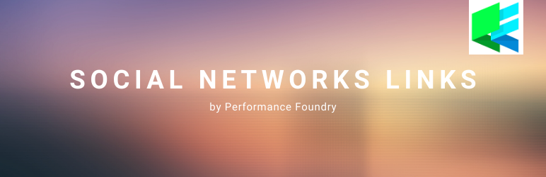 Social Networks Links By Performance Foundry Preview Wordpress Plugin - Rating, Reviews, Demo & Download
