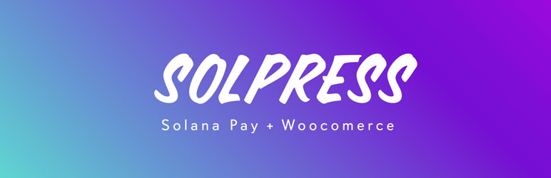 SolPress WooCommerce Payment Gateway Preview Wordpress Plugin - Rating, Reviews, Demo & Download