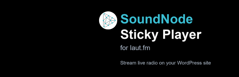 SoundNode Sticky Player For Laut Wordpress Plugin - Rating, Reviews, Demo & Download