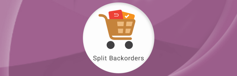Split Backorder For Woocommerce Preview Wordpress Plugin - Rating, Reviews, Demo & Download