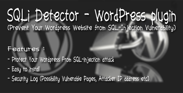 SQLi Detector – WordPress Plugin Preview - Rating, Reviews, Demo & Download