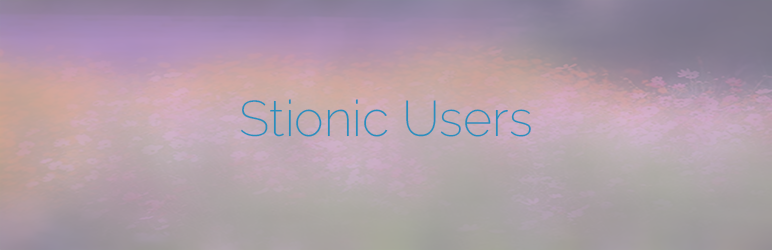 Stionic Users – WordPress Users API Preview - Rating, Reviews, Demo & Download