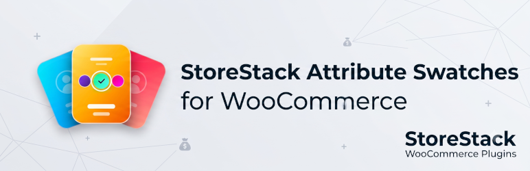 StoreStack Attribute Swatches For WooCommerce Preview Wordpress Plugin - Rating, Reviews, Demo & Download
