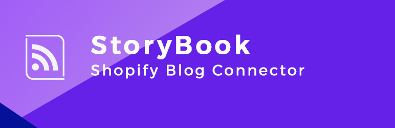 StoryBook – Shopify Blog Connector Preview Wordpress Plugin - Rating, Reviews, Demo & Download