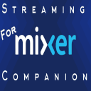 Streaming Companion For Mixer