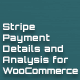 Stripe Payment Details And Analysis For WooCommerce
