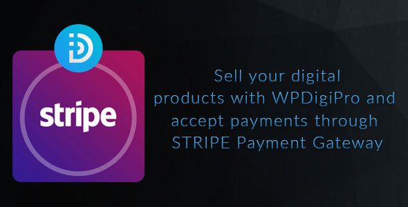 Stripe Payment Gateway Addon For WPDigiPro Preview Wordpress Plugin - Rating, Reviews, Demo & Download