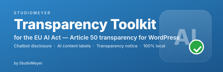 StudioMeyer Transparency Toolkit For The EU AI Act Preview Wordpress Plugin - Rating, Reviews, Demo & Download