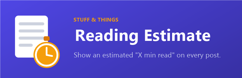 Stuff & Things Reading Estimate Preview Wordpress Plugin - Rating, Reviews, Demo & Download