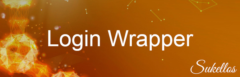 Sukellos Login Wrapper Preview Wordpress Plugin - Rating, Reviews, Demo & Download