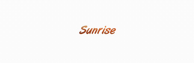 Sunrise Preview Wordpress Plugin - Rating, Reviews, Demo & Download