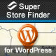Super Store Finder For WordPress (Google Maps Store Locator)