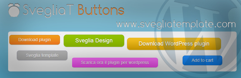 SvegliaT Buttons Preview Wordpress Plugin - Rating, Reviews, Demo & Download