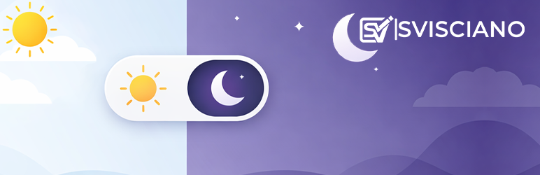 SVisciano – Light-Dark Theme Mode Preview Wordpress Plugin - Rating, Reviews, Demo & Download
