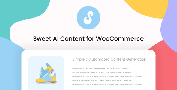 Sweet AI Content For WooCommerce Preview Wordpress Plugin - Rating, Reviews, Demo & Download