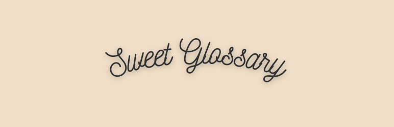 Sweet Glossary Preview Wordpress Plugin - Rating, Reviews, Demo & Download