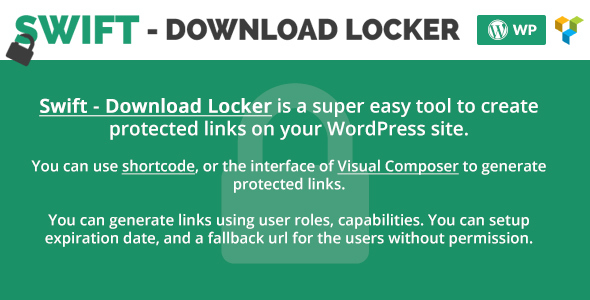 Swift Download Locker – Visual Composer Ready Preview Wordpress Plugin - Rating, Reviews, Demo & Download