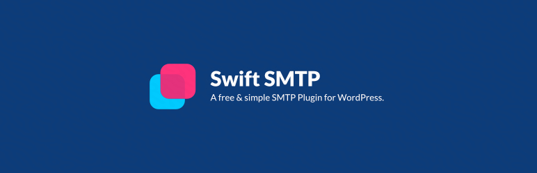 Swift SMTP (formerly Welcome Email Editor) Preview Wordpress Plugin - Rating, Reviews, Demo & Download