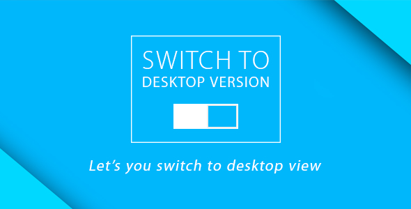 Switch To Desktop/mobile Version Preview Wordpress Plugin - Rating, Reviews, Demo & Download