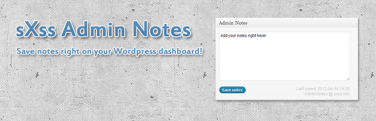 Sxss Admin Notes Preview Wordpress Plugin - Rating, Reviews, Demo & Download