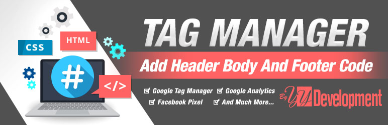 Tag Manager – Header, Body And Footer Preview Wordpress Plugin - Rating, Reviews, Demo & Download