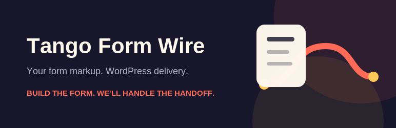 Tango Form Wire Preview Wordpress Plugin - Rating, Reviews, Demo & Download