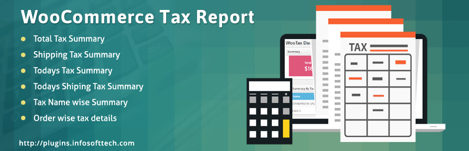 Tax Report For WooCommerce Preview Wordpress Plugin - Rating, Reviews, Demo & Download