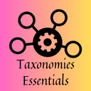 Taxonomies Essentials