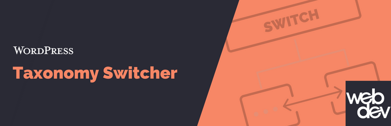 Taxonomy Switcher Preview Wordpress Plugin - Rating, Reviews, Demo & Download