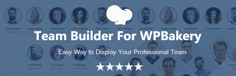 Team Builder For WPBakery Page Builder(Formerly Visual Composer) Preview Wordpress Plugin - Rating, Reviews, Demo & Download