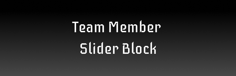 Team Member Slider Block Preview Wordpress Plugin - Rating, Reviews, Demo & Download
