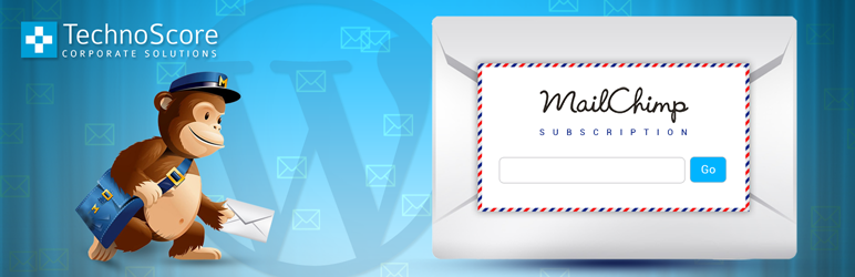 TechnoScore MailChimp Subscription Preview Wordpress Plugin - Rating, Reviews, Demo & Download