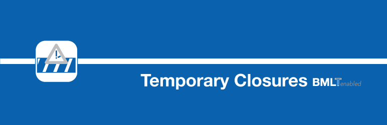 Temporary Closures BMLT Preview Wordpress Plugin - Rating, Reviews, Demo & Download