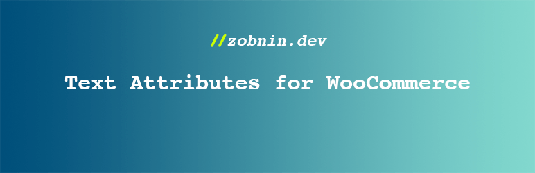 Text Attributes For WooCommerce Preview Wordpress Plugin - Rating, Reviews, Demo & Download