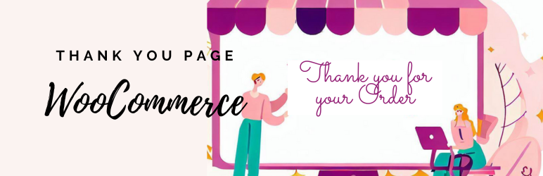 Thank You Page For WooCommerce Preview Wordpress Plugin - Rating, Reviews, Demo & Download