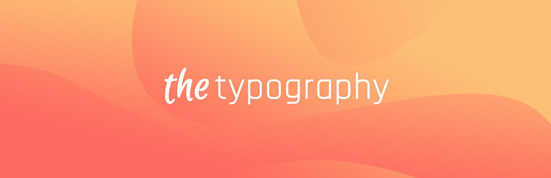 The Typography Preview Wordpress Plugin - Rating, Reviews, Demo & Download