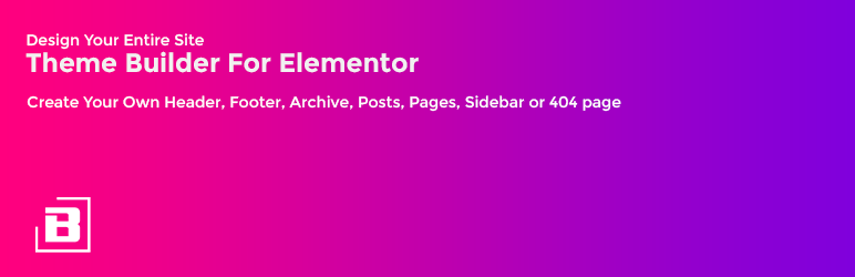 Theme Builder For Elementor Preview Wordpress Plugin - Rating, Reviews, Demo & Download
