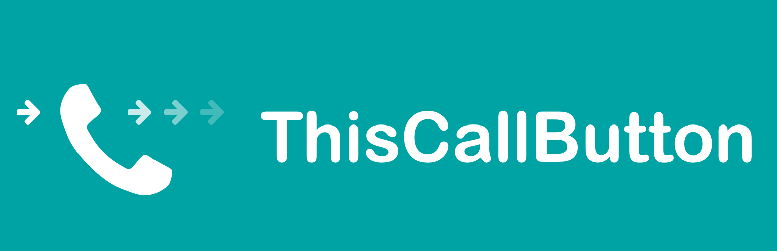 ThisCallButton Preview Wordpress Plugin - Rating, Reviews, Demo & Download