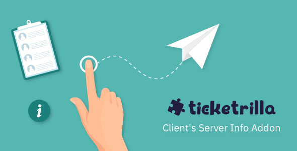 Ticketrilla: Client’s Server Information Addon Preview Wordpress Plugin - Rating, Reviews, Demo & Download