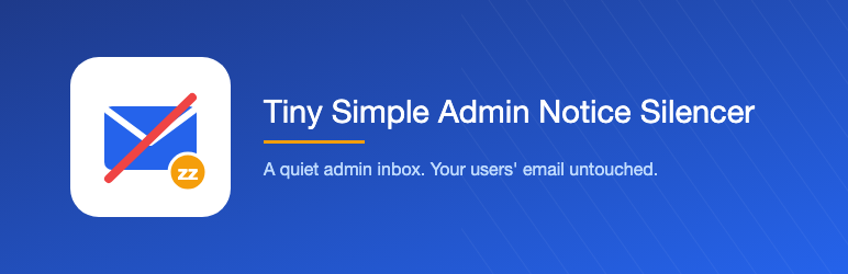 Tiny Simple Admin Notice Silencer Preview Wordpress Plugin - Rating, Reviews, Demo & Download