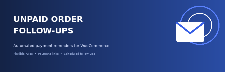 Tom Volz Unpaid Order Follow-Ups For WooCommerce Preview Wordpress Plugin - Rating, Reviews, Demo & Download
