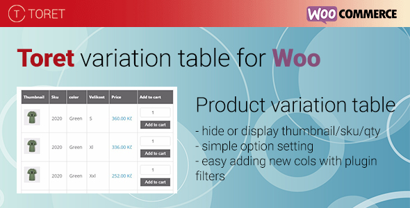 Toret Product Variation Table Preview Wordpress Plugin - Rating, Reviews, Demo & Download