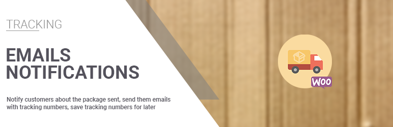 Tracking: Emails And Notifications For WooCommerce Preview Wordpress Plugin - Rating, Reviews, Demo & Download