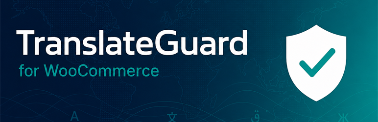 TranslateGuard For WooCommerce Preview Wordpress Plugin - Rating, Reviews, Demo & Download